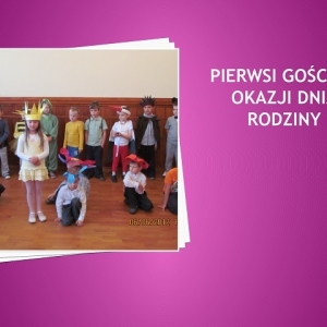 Pierwsi goście z okazji dnia rodziny